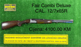 Fair Combi Deluxe CAL. 12/7X65R