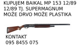 KUPUJEM BAIKAL MP153 12/89 SUPERAMAGNUM